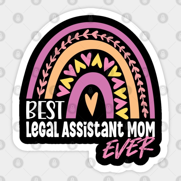 Best Legal Assistant Mom Ever Sticker by White Martian